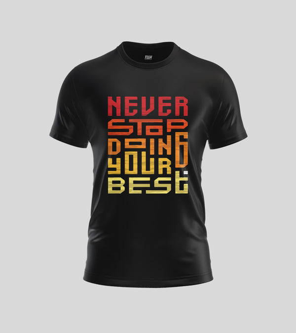 Never Stop TShirt