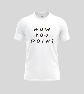 How You Doin? graphics Tshirt