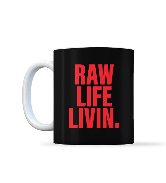 Raw Life Livin Mug